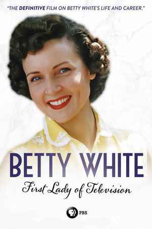 Betty White: First Lady of Television's poster