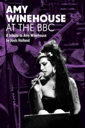 Amy Winehouse: At the BBC - A Tribute to Amy Winehouse's poster