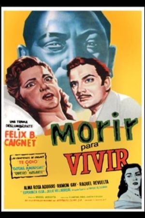 Morir para vivir's poster