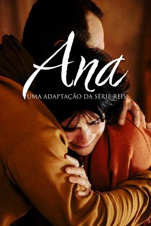 Ana: Uma adaptação da série Reis's poster