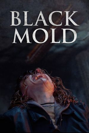 Black Mold's poster