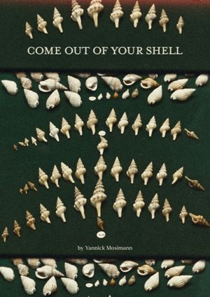 Come out of your shell's poster