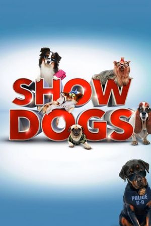 Show Dogs's poster