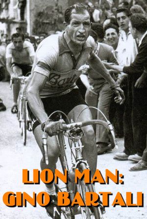 Lion Man: Gino Bartali - The War Years's poster image