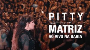 Pitty: MATRIZ Ao Vivo na Bahia's poster