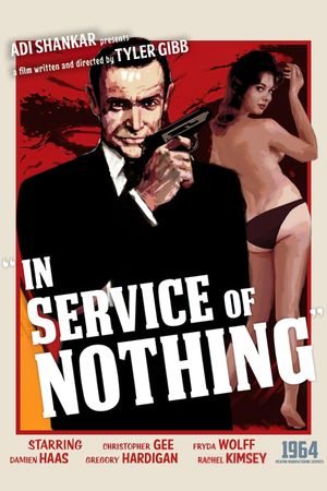 James Bond: In Service of Nothing's poster