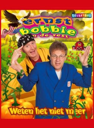 Ernst, Bobbie en de rest: Ernst en Bobbie weten het niet meer's poster
