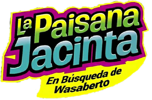 La Paisana Jacinta: En Búsqueda de Wasaberto's poster