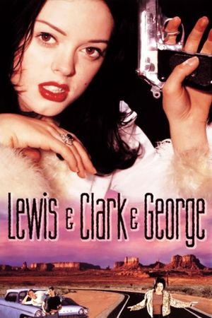 Lewis & Clark & George's poster