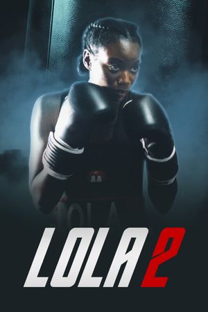 Lola 2's poster