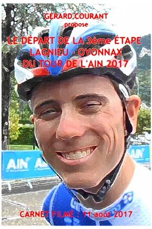 Le Départ de la 3ème étape Lagnieu-Oyonnax du Tour de l'Ain 2017's poster