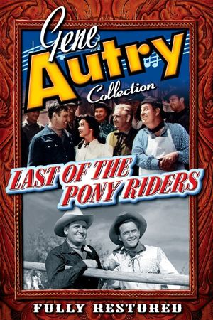 Last of the Pony Riders's poster