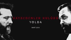 Kaybedenler Kulübü Yolda's poster