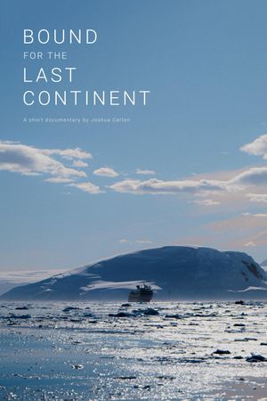 Bound for the Last Continent's poster