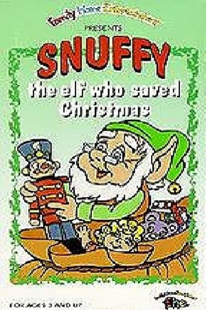 Snuffy, the Elf Who Saved Christmas's poster