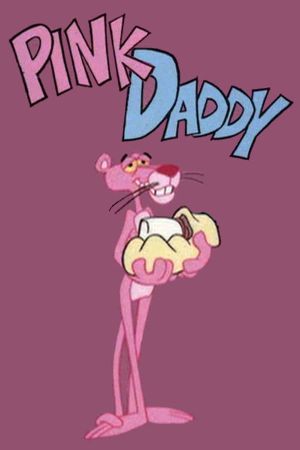 Pink Daddy's poster