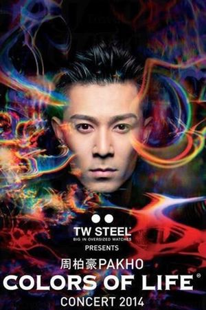 Pakho Chau Colors Of Life Concert 2014's poster