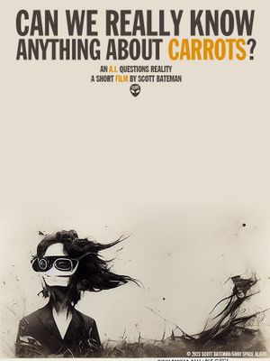 Can We Really Know Anything About Carrots?'s poster