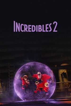 Incredibles 2's poster