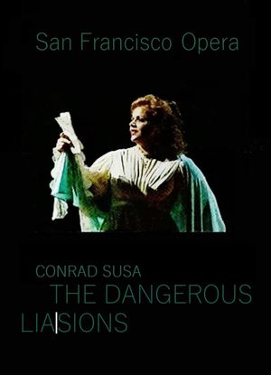 The Dangerous Liaisons - San Francisco Opera's poster