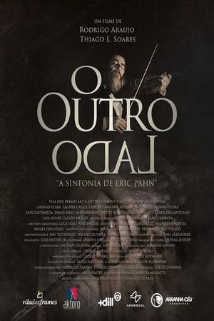 O Outro Lado: A Sinfonia de Eric Pahn's poster