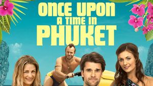 Once Upon a Time in Phuket's poster