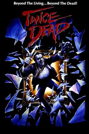 Twice Dead's poster