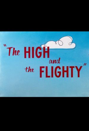 The High and the Flighty's poster