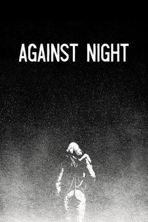 Against Night's poster