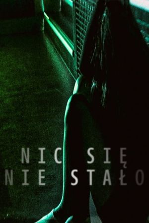 Nic się nie stało's poster