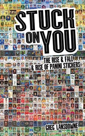 Stuck on You: The Football Sticker Story's poster