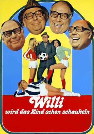 Willi Manages the Whole Thing's poster