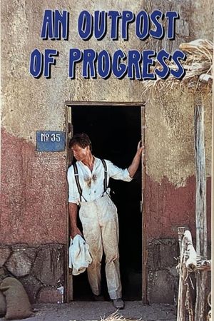 An Outpost of Progress's poster