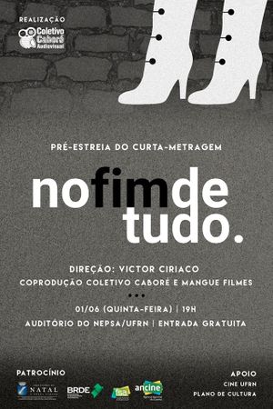 No Fim de Tudo's poster