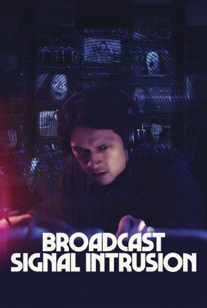 Broadcast Signal Intrusion's poster