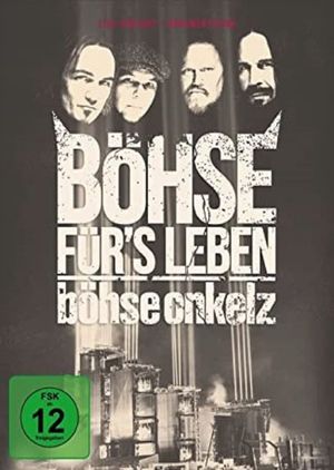 Böhse Onkelz - Böhse für's Leben - Live am Hockenheimring 2015's poster