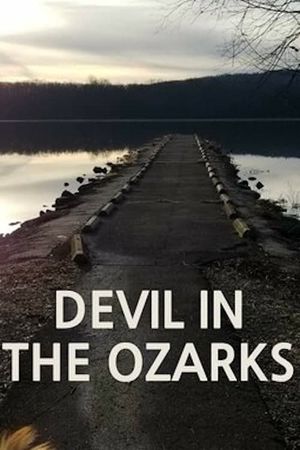 Devil in the Ozarks's poster