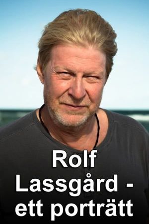 Rolf Lassgård – Ett Porträtt's poster