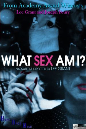 What Sex Am I?'s poster