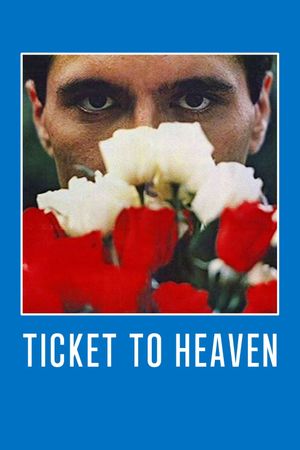 Ticket to Heaven's poster