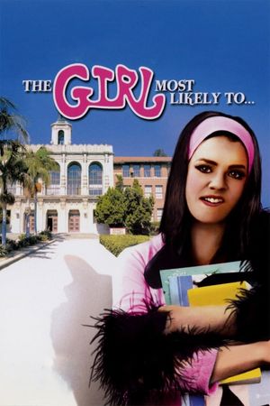 The Girl Most Likely to...'s poster