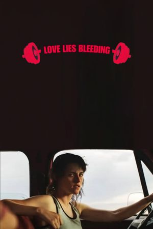 Love Lies Bleeding's poster