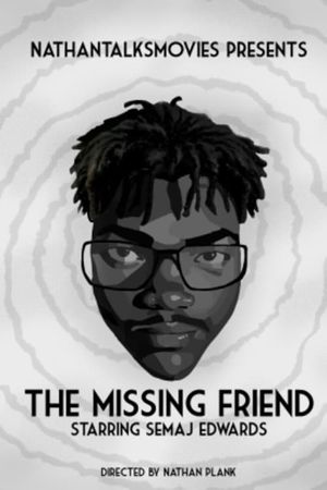 The Missing Friend's poster