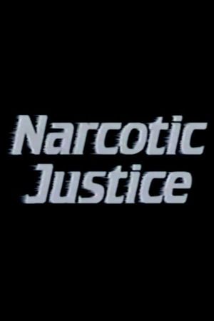 Narcotic Justice's poster