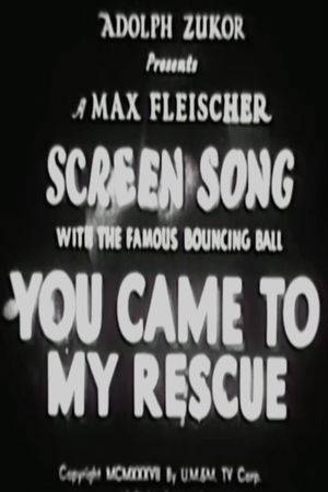 You Came to My Rescue's poster