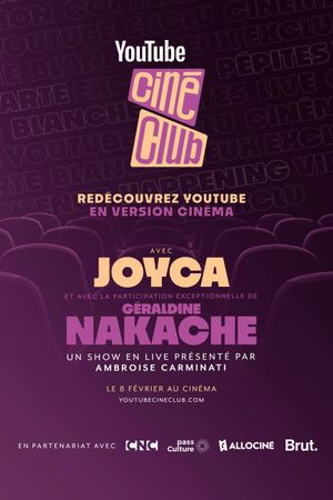 YouTube Ciné-Club : Géraldine Nakache & Joyca's poster