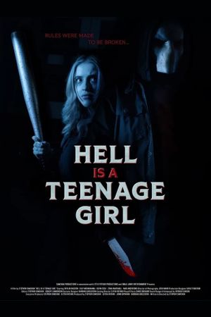 Hell is a Teenage Girl's poster