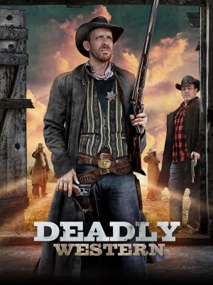 Deadly Western's poster