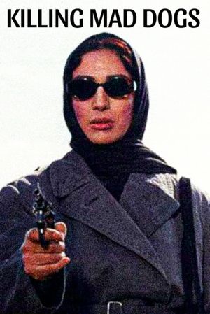 Killing Mad Dogs's poster
