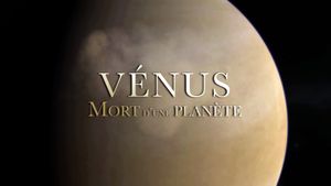 Venus: Death of a Planet's poster